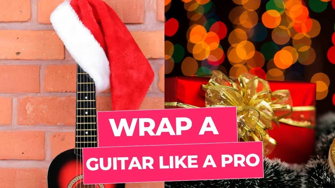 the-easiest-way-how-to-wrap-a-guitar-for-christmas-and-keep-it-safe